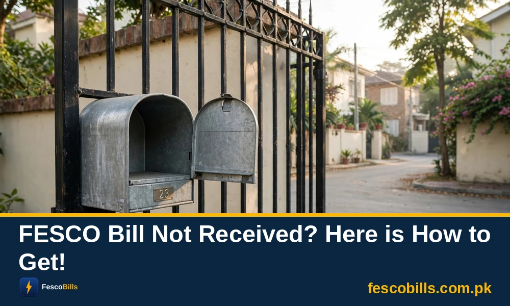 FESCO Bill Not Received?